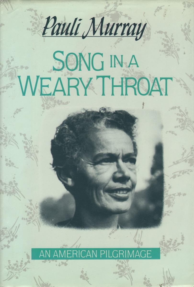 cover of Song in a Weary Throat by Pauli Murray